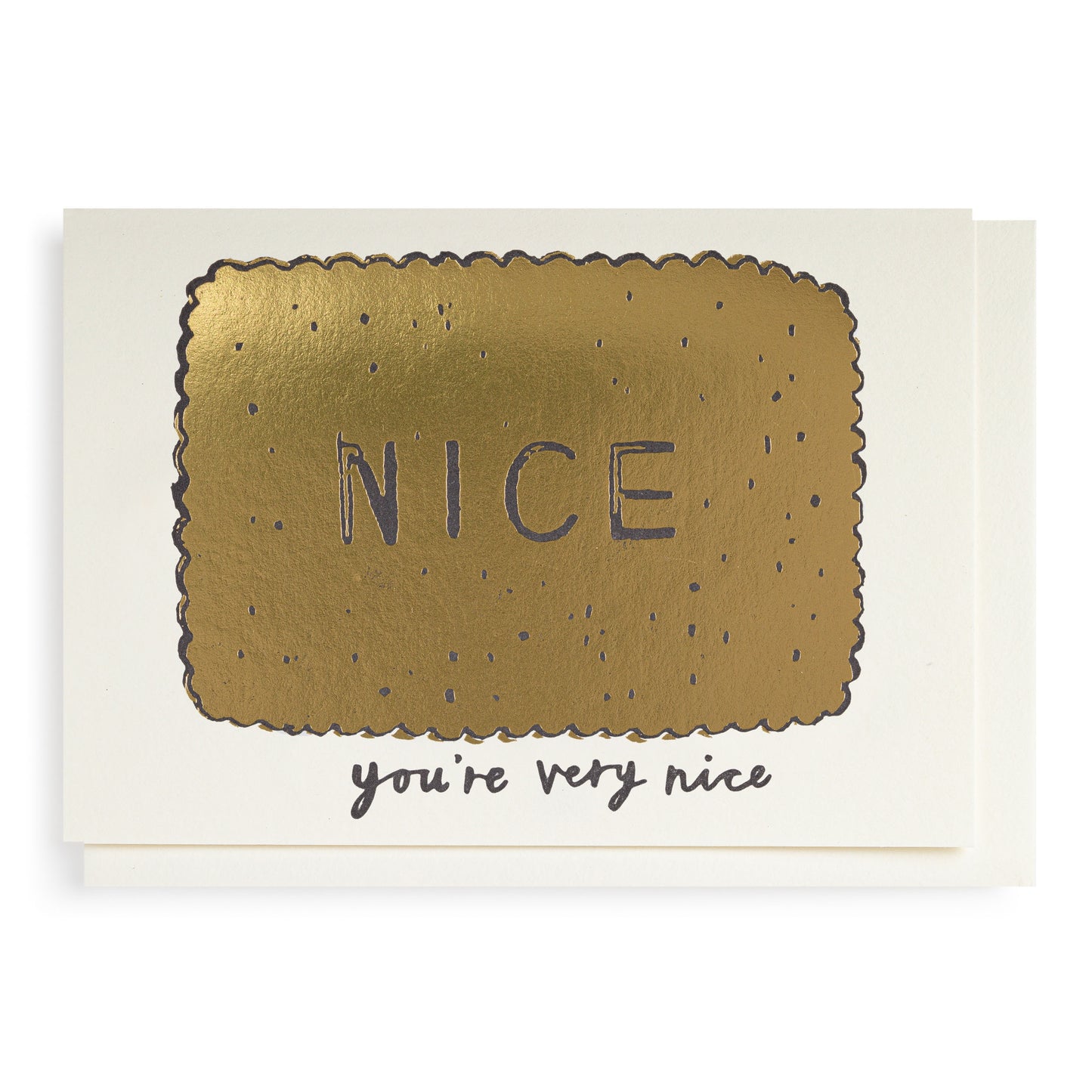 You're Very Nice Card