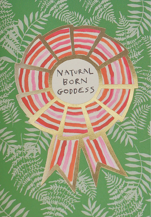 Natural Born Goddess Rosette Greetings Card